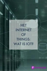 Wat is Internet Of Things?